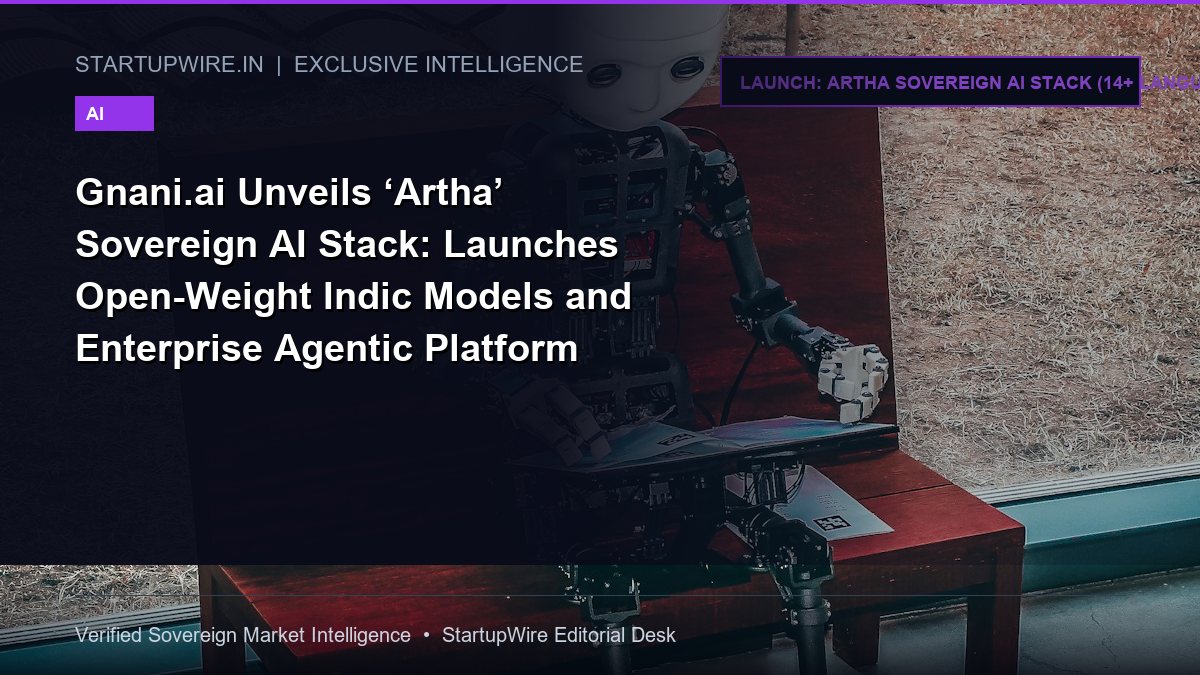 Gnani.ai Unveils ‘Artha’ Sovereign AI Stack: Launches Open-Weight Indic Models and Enterprise Agentic Platform