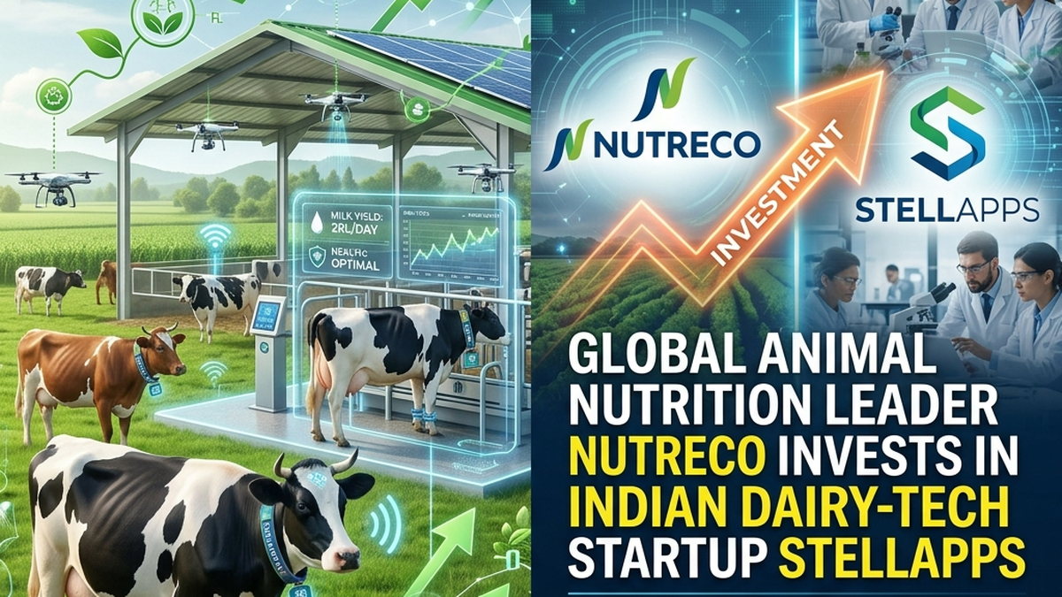 Global Animal Nutrition Giant Nutreco Invests in Indian Dairy-Tech Pioneer Stellapps